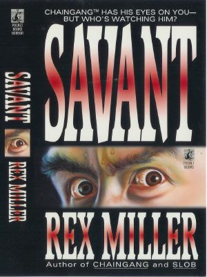 [Chaingang 04] • Savant